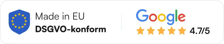 Made in EU, DSGVO-konform · Google Bewertung 4,7 von 5